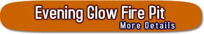 Evening Glow Fire Pits